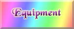 Equipment